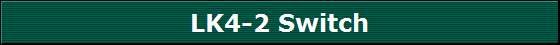 LK4-2 Switch