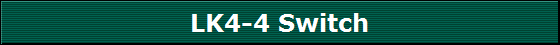 LK4-4 Switch